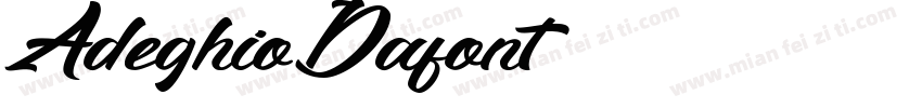 Adeghio Dafont字体转换